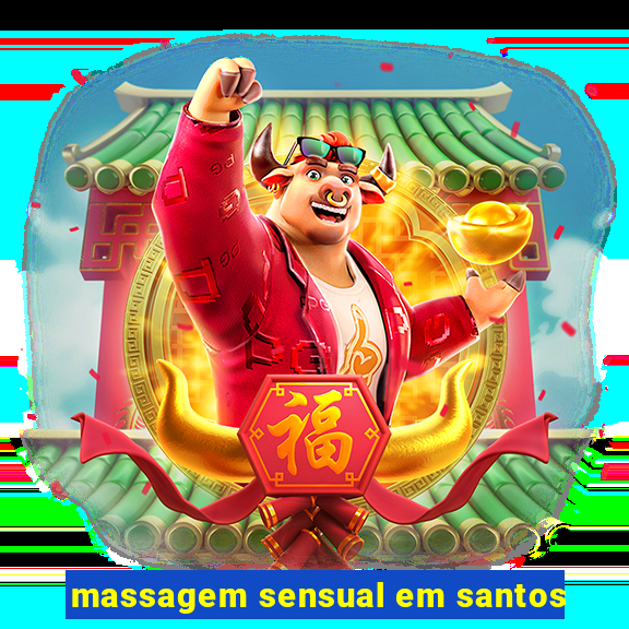 massagem sensual em santos